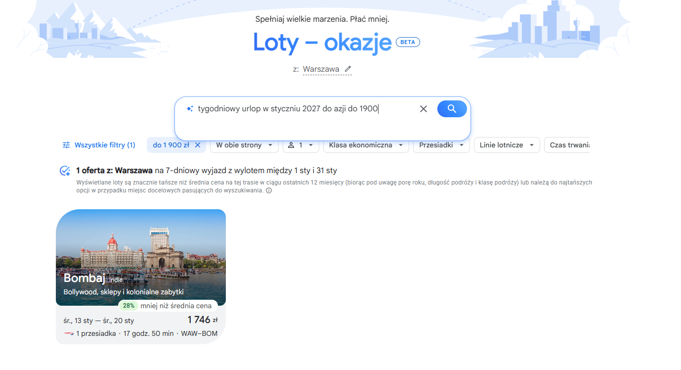 Google Flights Loty – okazje: wyszukiwanie tygodnia w Azji w styczniu 2027 do 1900 zł i wynik Warszawa–Bombaj za 1746 zł.